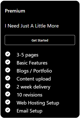 Premium Package - I Just Need A Little More